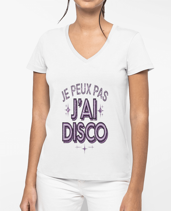 T-shirt femme col V je peux pas j'ai disco par bwilfy