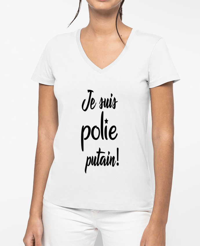 T-shirt femme col V Je suis polie putain par SwissmadeDesign