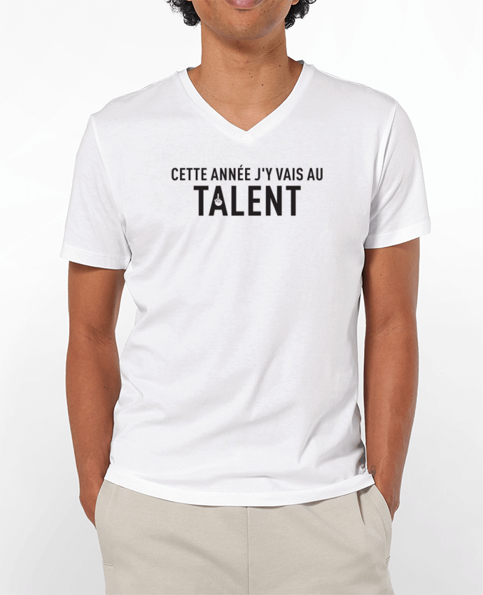 T-shirt homme Cette année j'y vais au talent par tunetoo