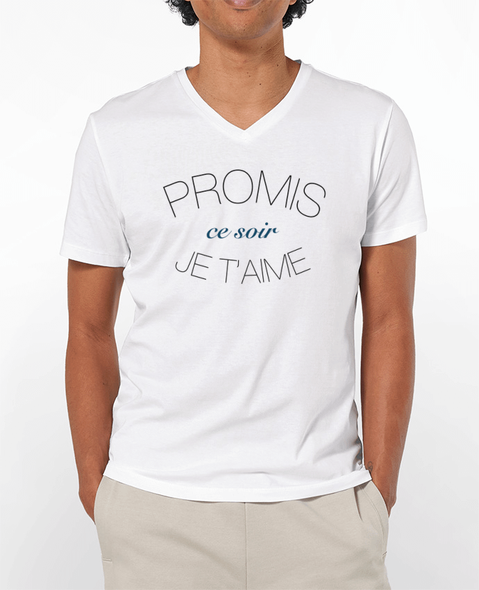 T-shirt homme Ce soir, Je t'aime par Promis