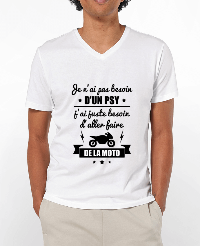 T-shirt homme Je n'ai pas besoin d'un psy, j'ai juste besoin d'aller faire de la moto par Benich