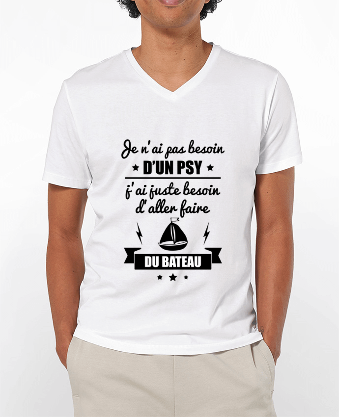 Camiseta Hombre Cuello en V 180g Je n'ai pas besoin d'un psy, j'ai juste besoin d'aller faire du bateau por Benicha
