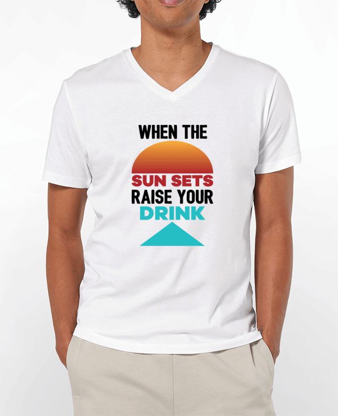 T-shirt homme When the sun sets raise your drink par tunetoo