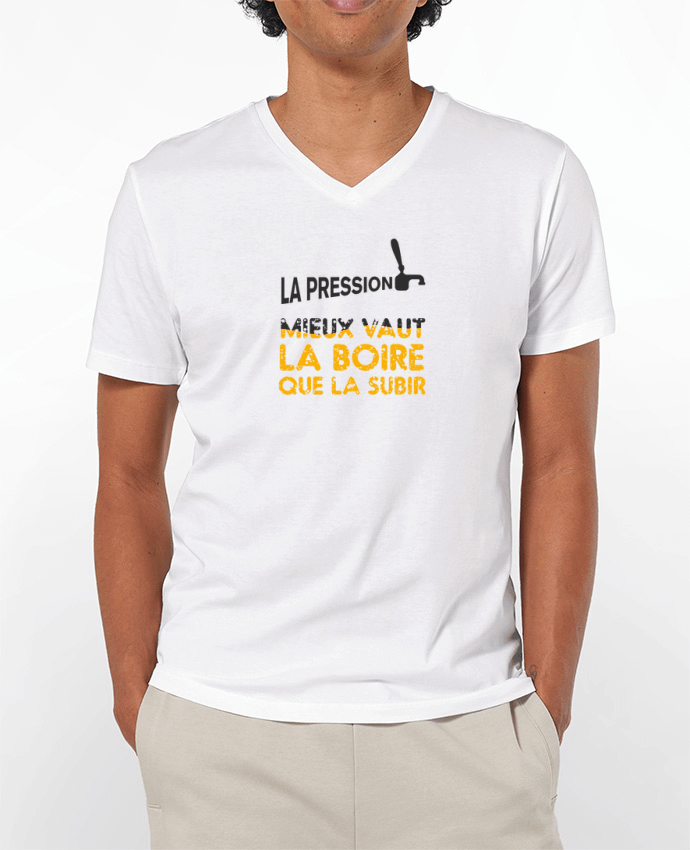 T-shirt homme La pression, mieux vaut la boire que subir par tunetoo