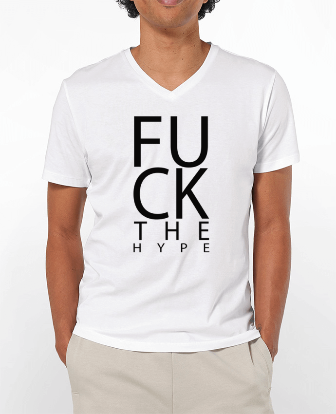 T-shirt homme Fuck the hype par justsayin