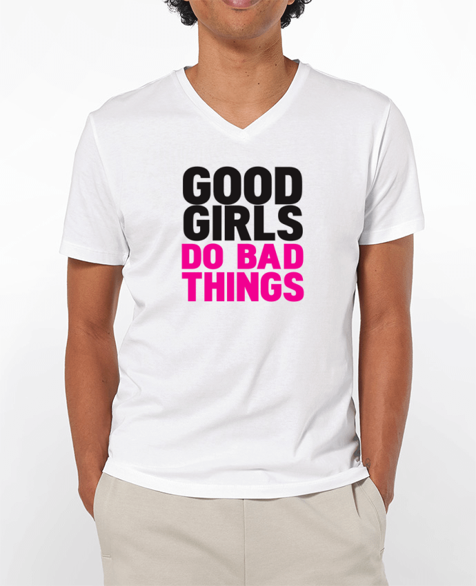 T-shirt homme Good girls do bad things par justsayin