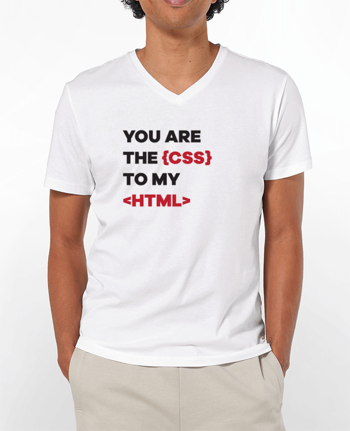 Camiseta Hombre Cuello en V 180g You are the css to my html por tunetoo
