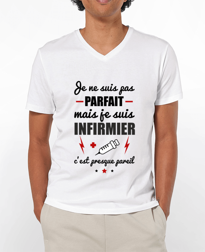 T-shirt homme Je ne suis pas parfait mais je suis infirmier c'est presque pareil par Benichan