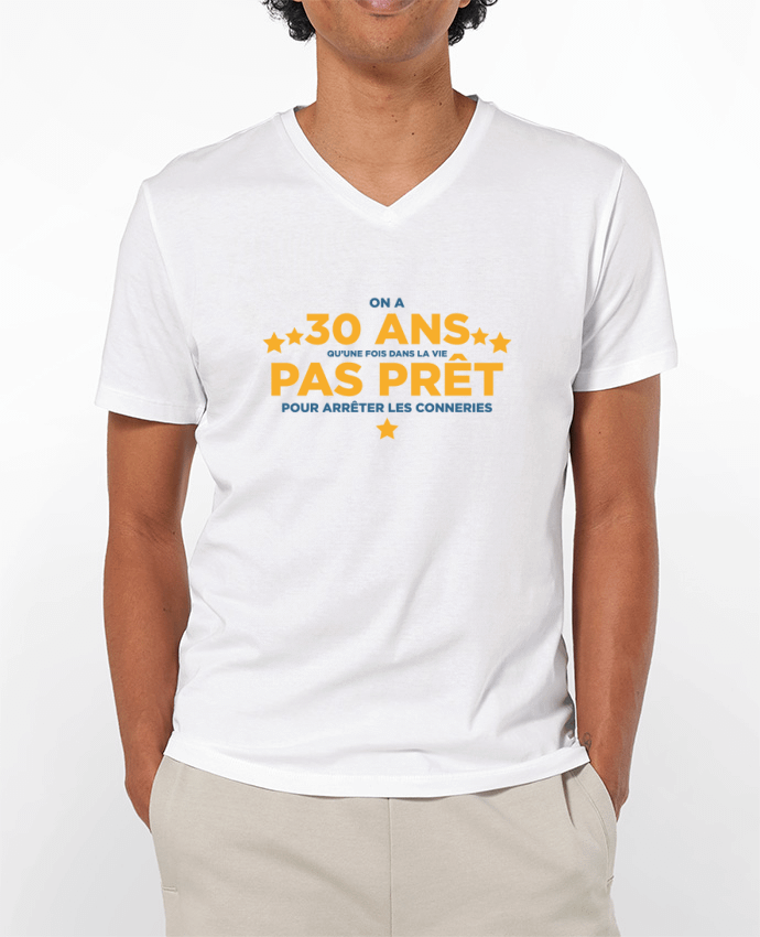 T-shirt homme On a 30 ans qu'une fois dans la vie - Anniversaire par tunetoo