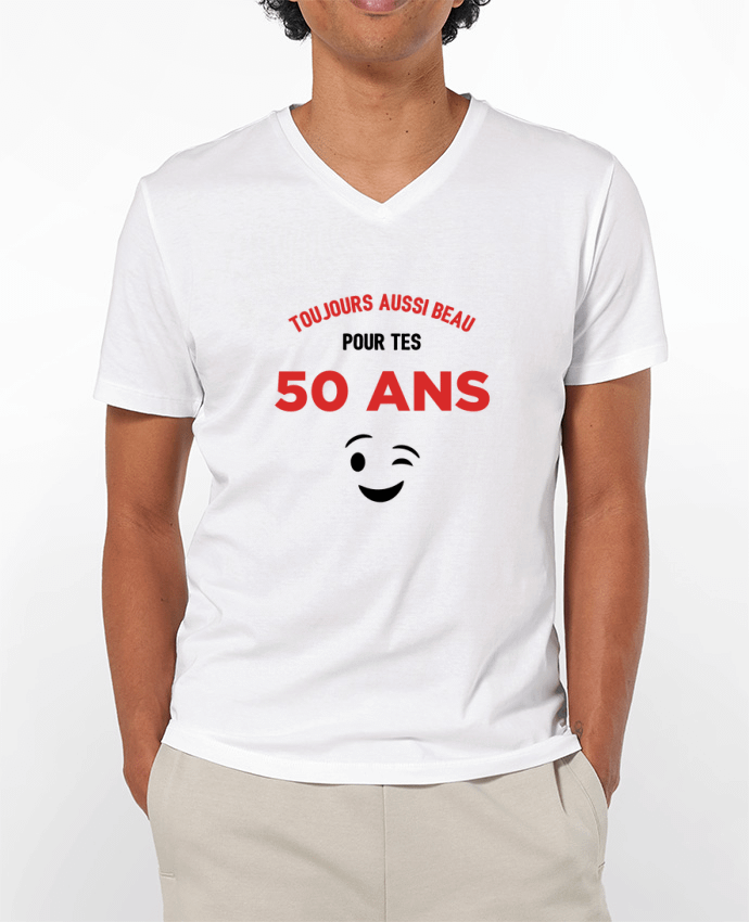 T-shirt homme Toujours aussi beau pour tes 50 ans par tunetoo