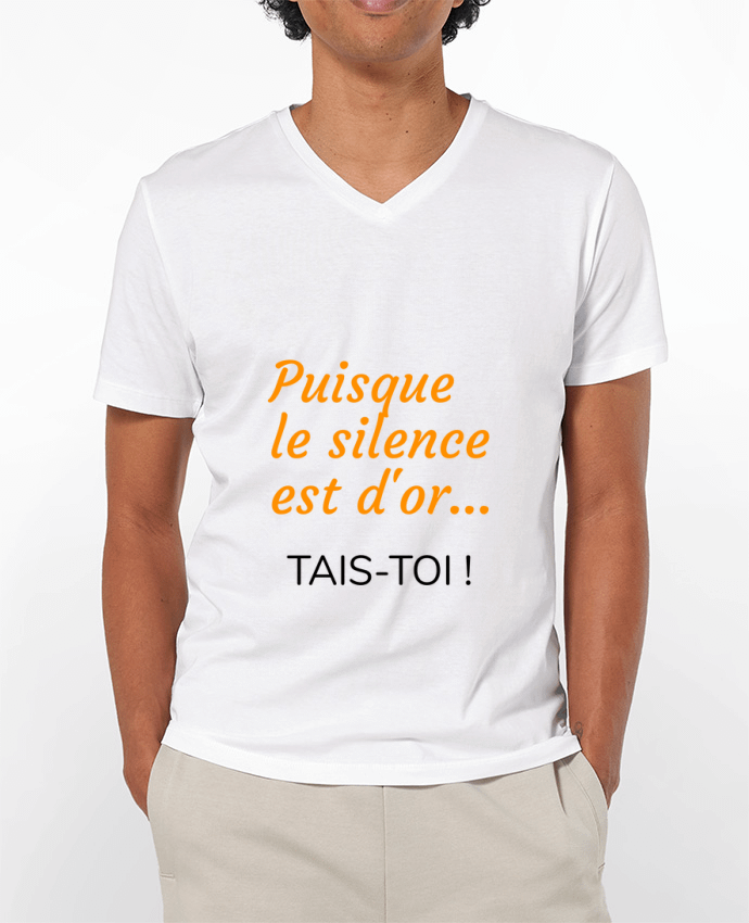 T-shirt homme Puisque le silence est d'or .... TAIS-TOI ! par Seb337413
