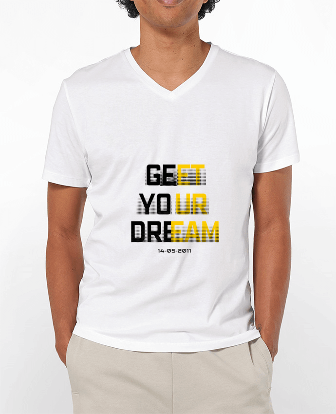 T-shirt homme Get your Dream par TOTOFIK