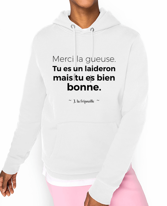 Hoodie Merci la gueuse Par tunetoo