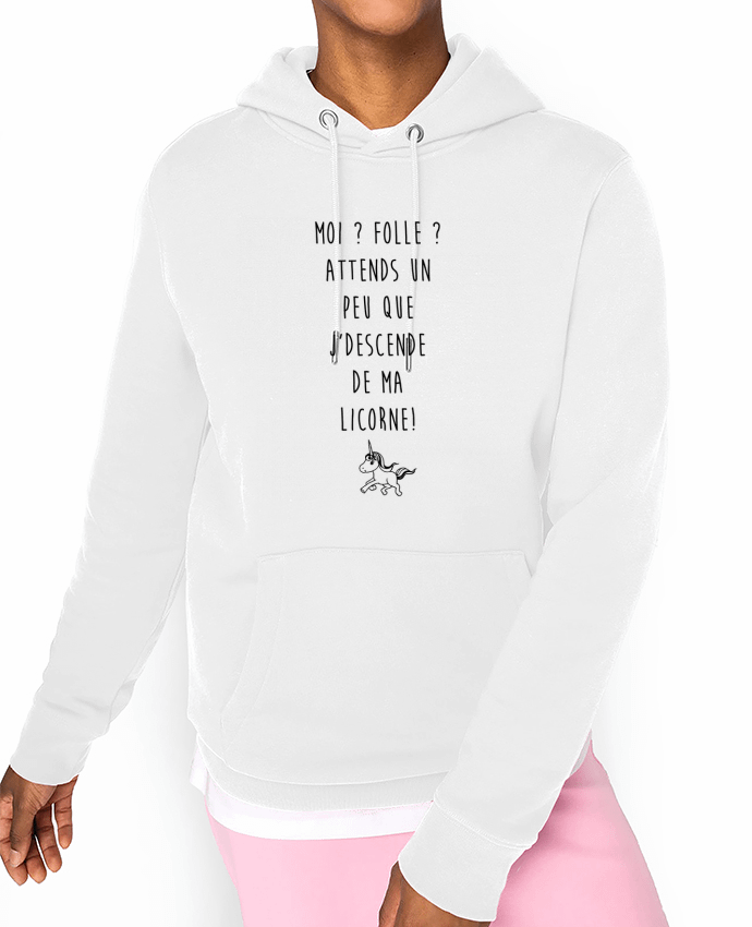 Hoodie Moi ? Folle ? Par La boutique de Laura