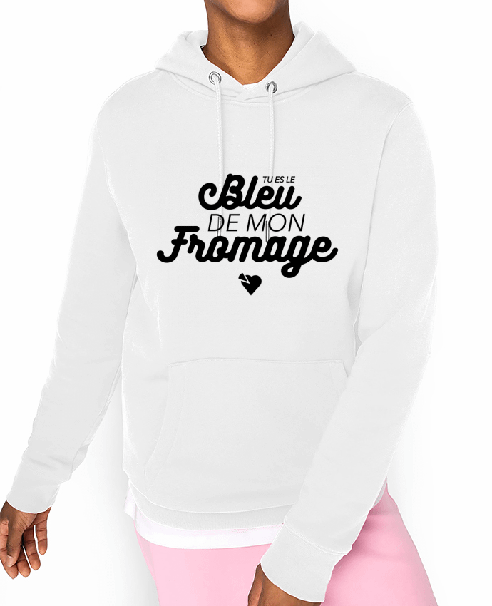 Hoodie Tu es le bleu de mon fromage Par tunetoo