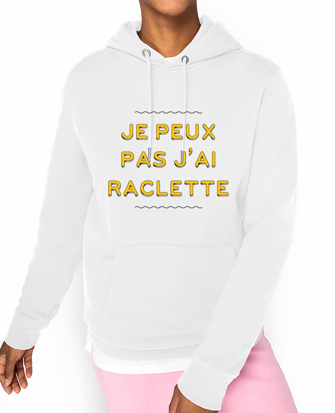 Hoodie Je peux pas j'ai raclette Par tunetoo