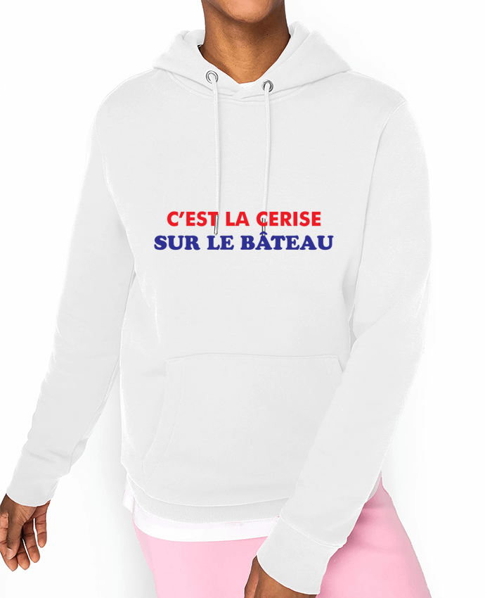 Hoodie C'est la cerise sur le bâteau Par tunetoo