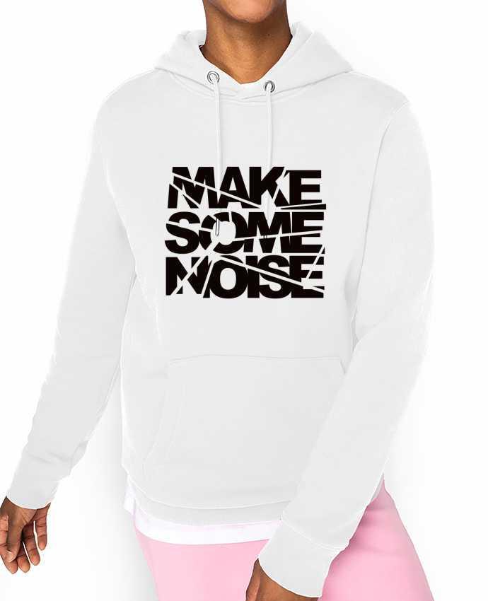 Hoodie Make Some Noise Par Freeyourshirt.com