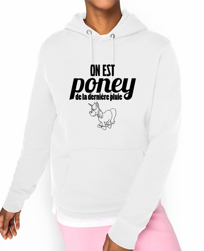 Hoodie On est poney de la dernière pluie Par tunetoo