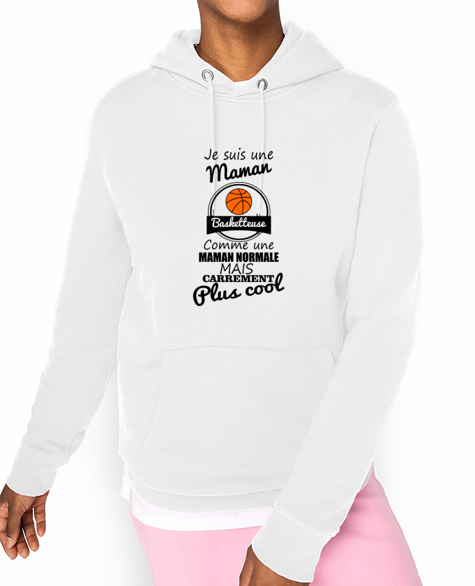 Hoodie Je suis une maman basketteuse comme une maman normale mais carrément plus cool Par Benichan