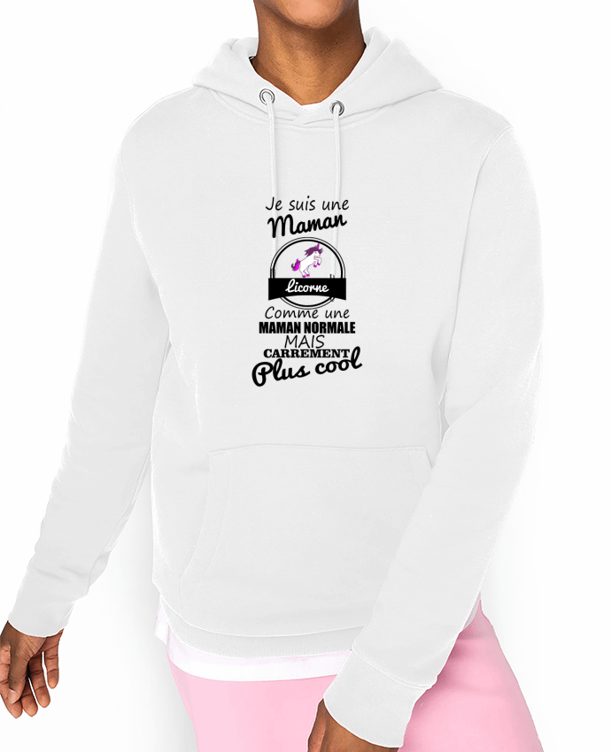 Hoodie Je suis une maman licorne comme une maman normale mais carrément plus cool Par Benichan