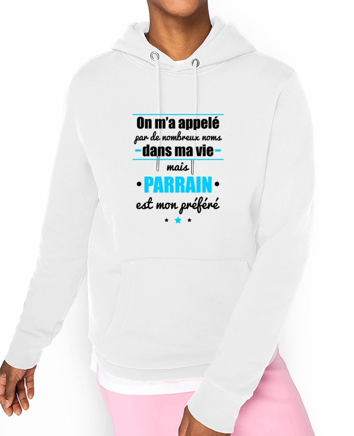 Hoodie On m'a appelé par de nombreux noms dans ma vie mais parrain est mon préféré Par Benichan