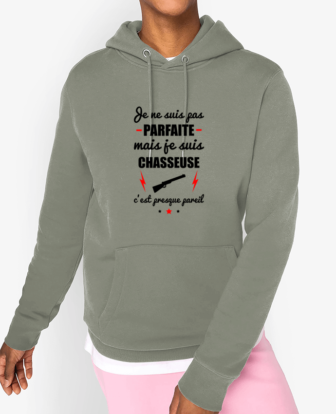 Hoodie Je ne suis pas parfaite mais je suis chasseuse c'est presque pareil Par Benichan