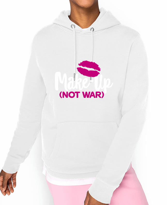 Hoodie Make up not war Par LaundryFactory