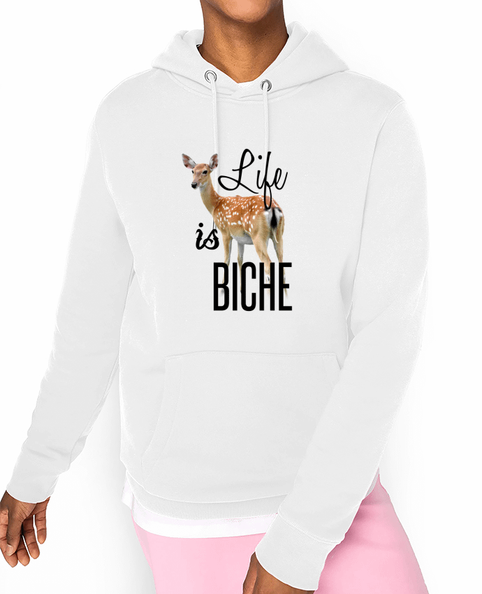 Hoodie Life is a biche Par tunetoo