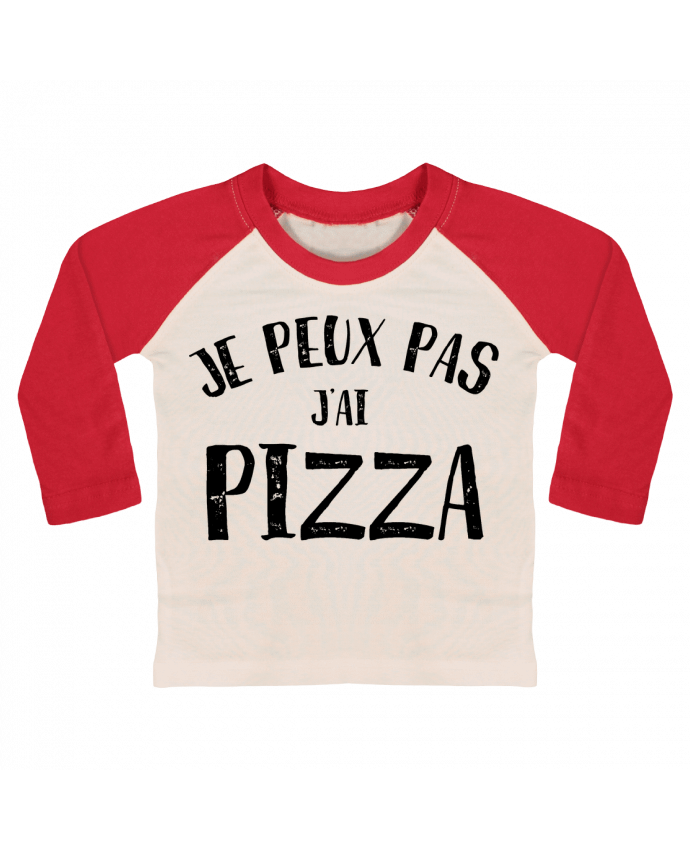 T-shirt baby Baseball long sleeve Je peux pas j'ai Pizza by NumericEric