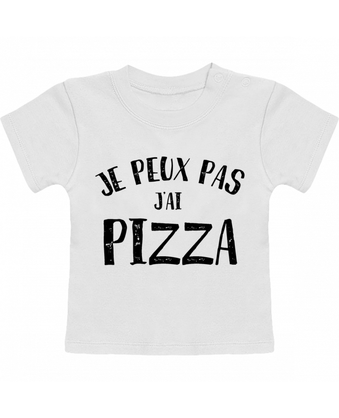 T-Shirt Baby Short Sleeve Je peux pas j'ai Pizza manches courtes du designer NumericEric