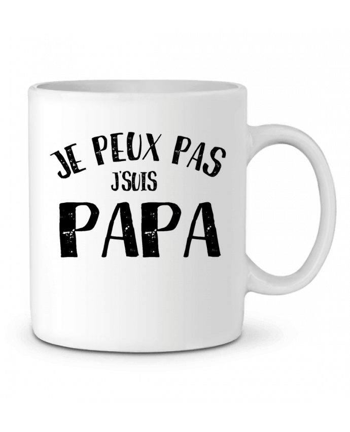 Ceramic Mug Je Peux Pas J'Suis Papa by NumericEric