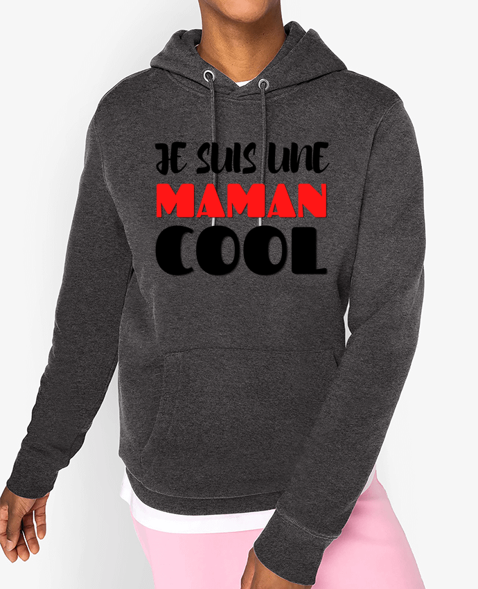 Hoodie Je suis une maman cool Par Anastasia