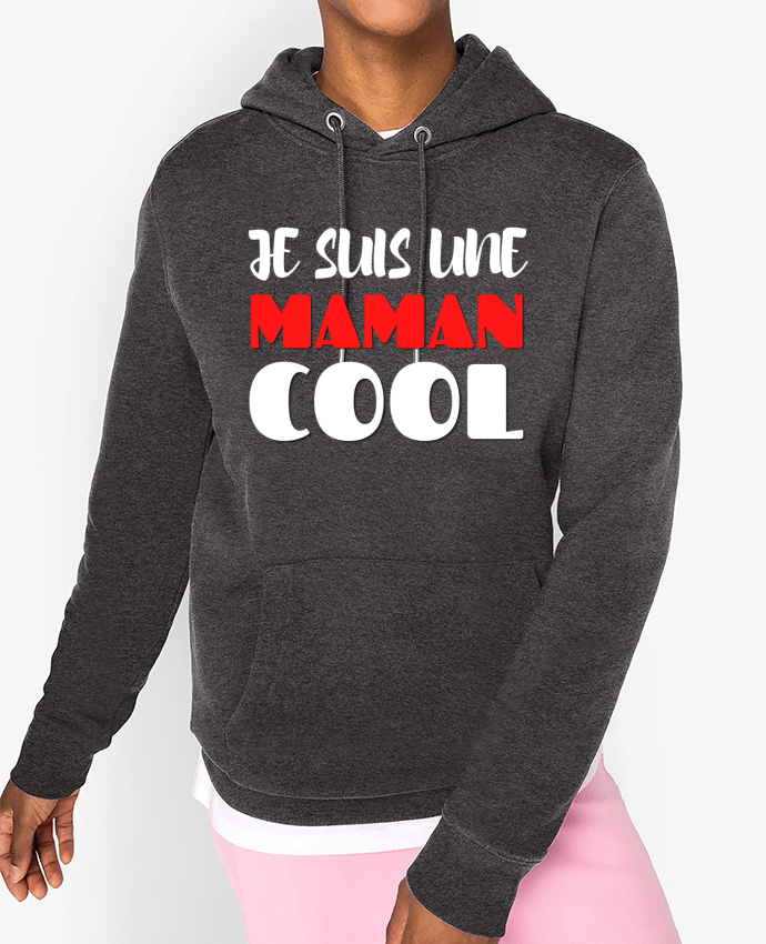 Hoodie Je suis une maman cool Par Anastasia
