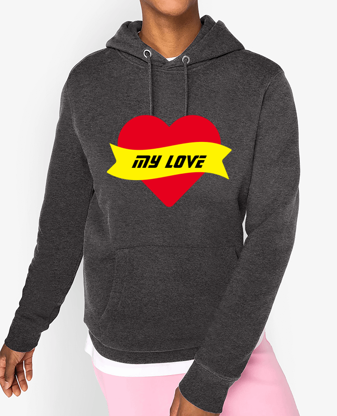 Hoodie My Love Par CalmDownBro78