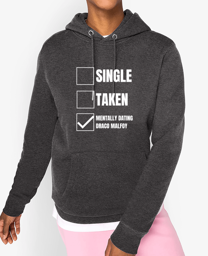 Hoodie Single Taken Mentally Dating Draco Malfoy Par Geekshow