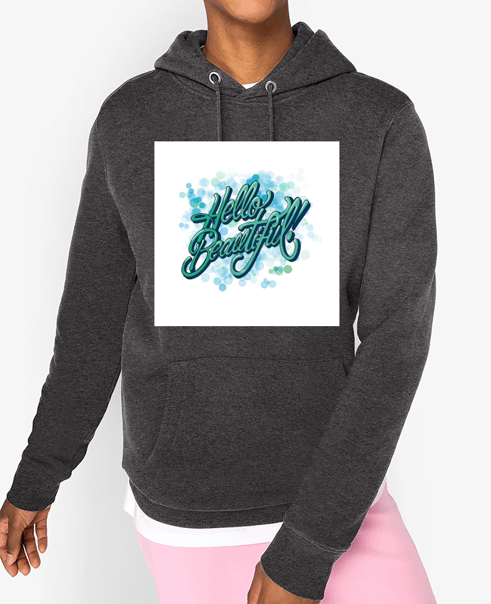 Hoodie Hello Beautiful Par 4,sinon rien 