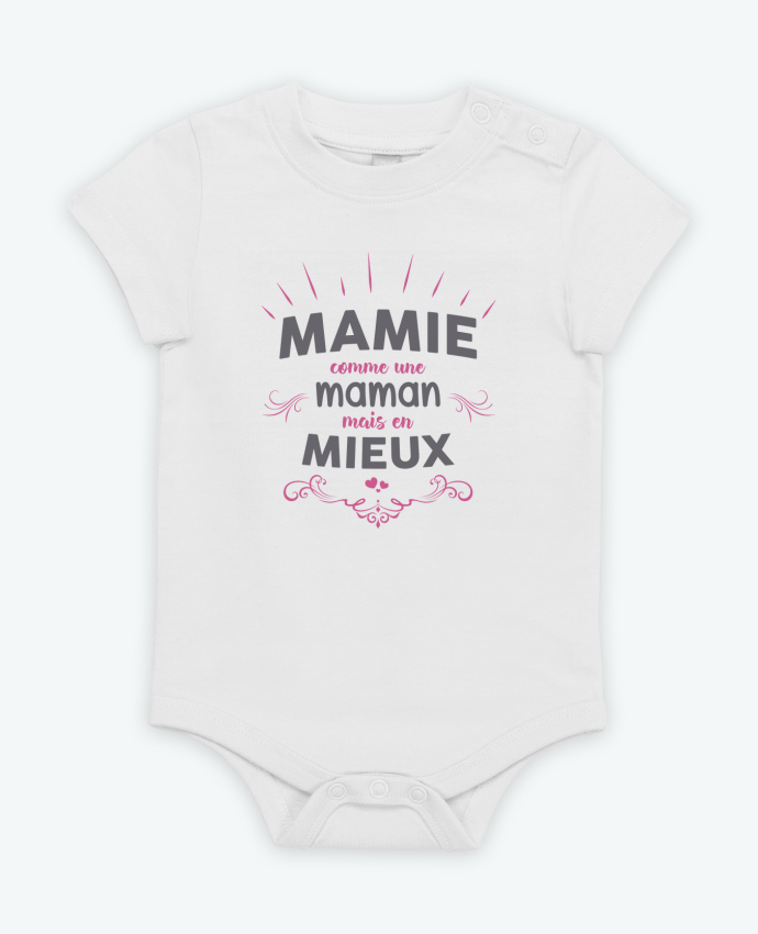 Body bébé Mamie comme une maman mais en mieux par tunetoo