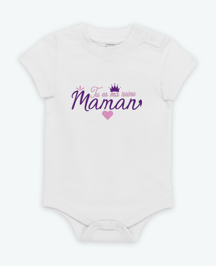 Body bébé Tu es ma reine maman.. par 