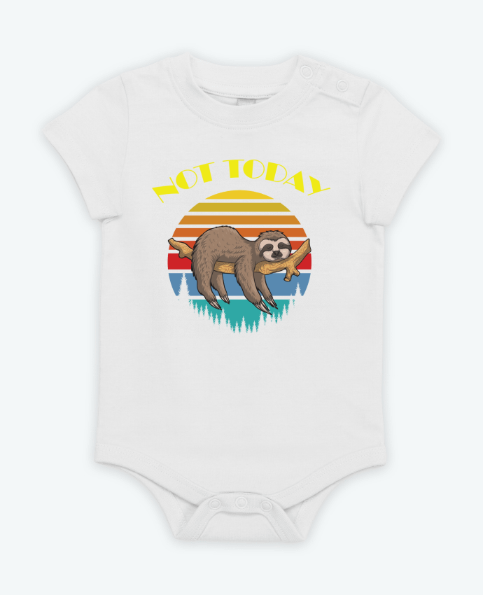 Body bébé Not today par jorrie