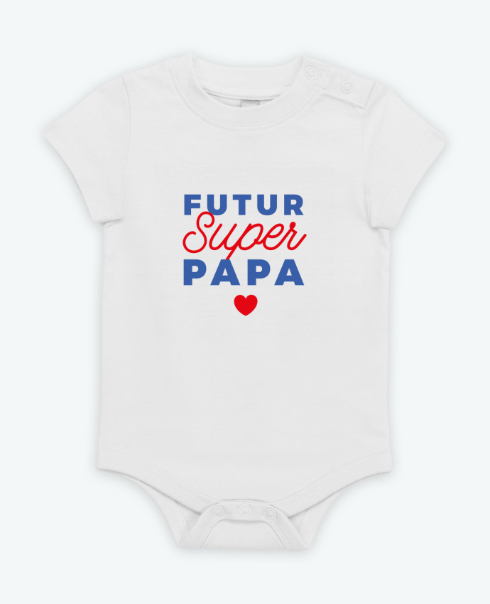 Body bébé Futur super papa par Nana