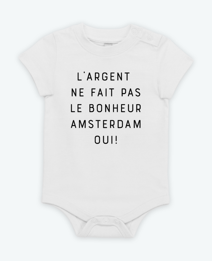 Body bébé L'argent ne fait pas le bonheur Amsterdam oui par Emili1