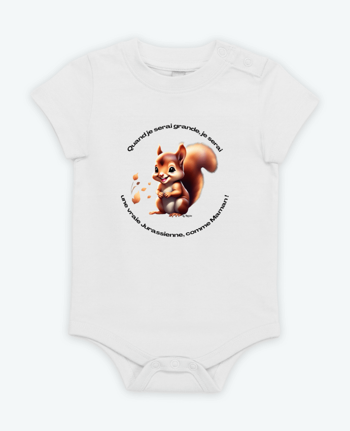 Body bébé Quand je serai grande, je serai une vraie Jurassienne, comme maman ! par JURAFAN