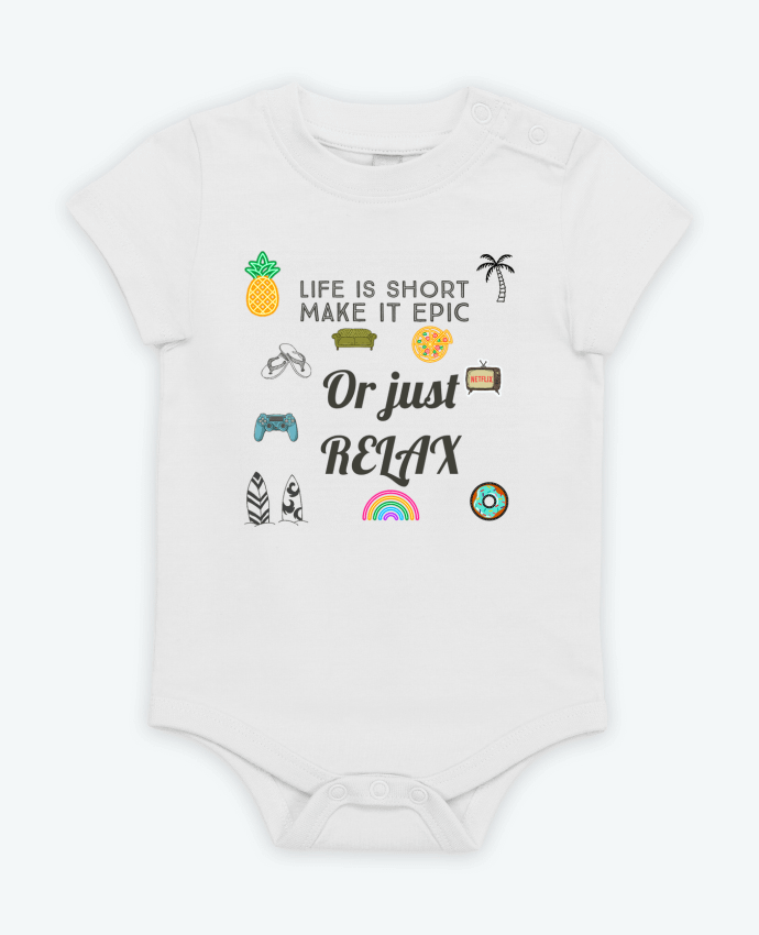Body bébé Life is Short par Eslava