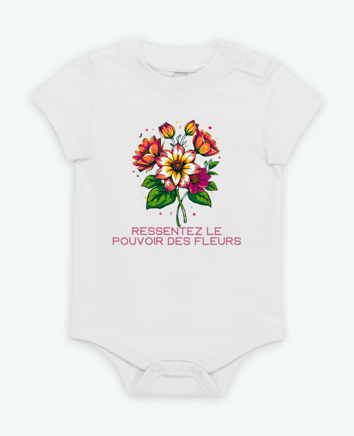 Body bébé Ressentez Le Pouvoir Des Fleurs par Phocea Editions