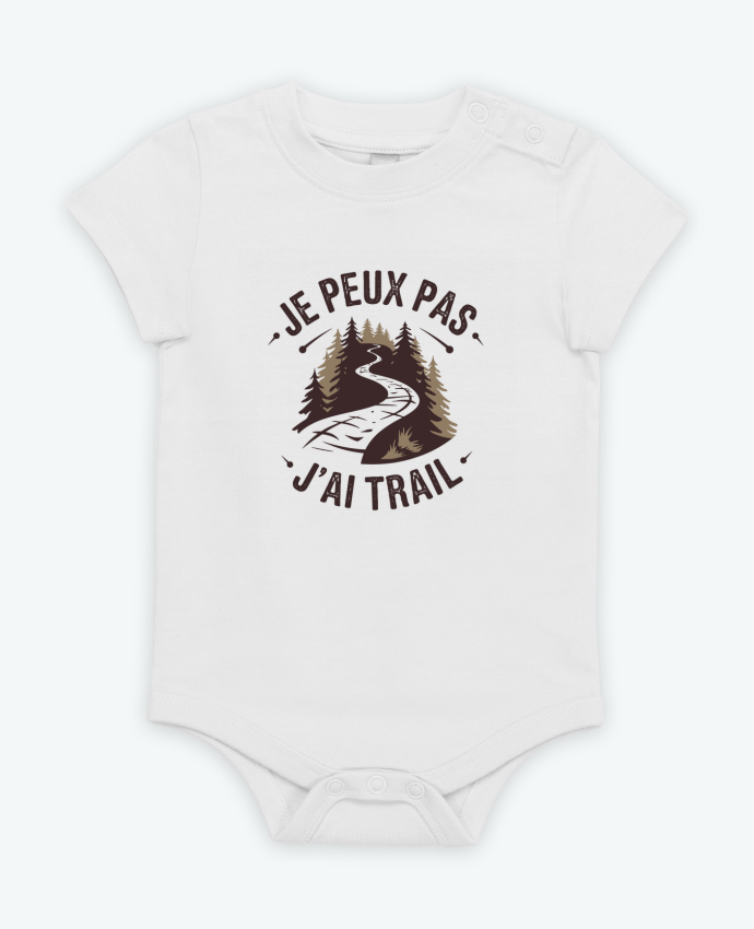 Body bébé je peux pas j'ai trail par bwilfy