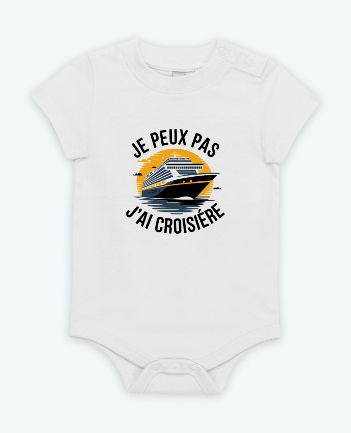 Body bébé je peux pas j'ai croisière par bwilfy