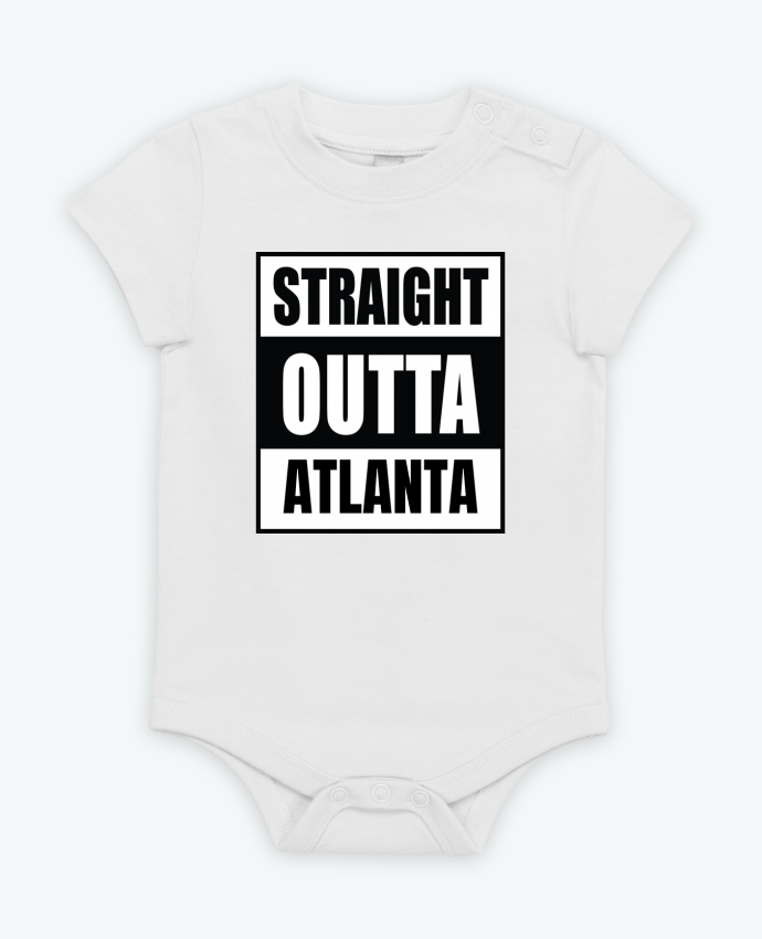 Body bébé Straight outta Atlanta par Cheerocki