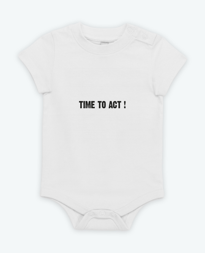 Body bébé TIME TO ACT ! par berth99
