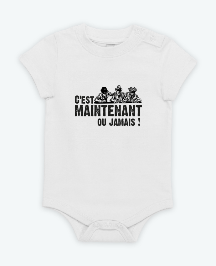 Body bébé C'EST MAINTENANT OU JAMAIS ! par berth99